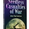 7.Needless-casualties-of-war-book-2