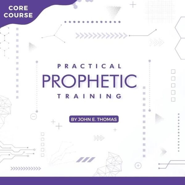 Practical Prophetic Training